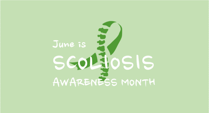 #Scoliosis Awareness Month